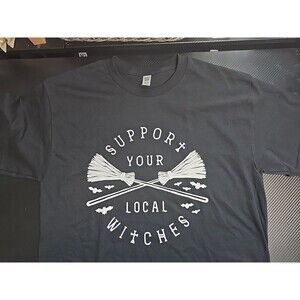 Support your Local Witches, Black, Size Large, Unisex Tshirt, 100% Cotton, Witch